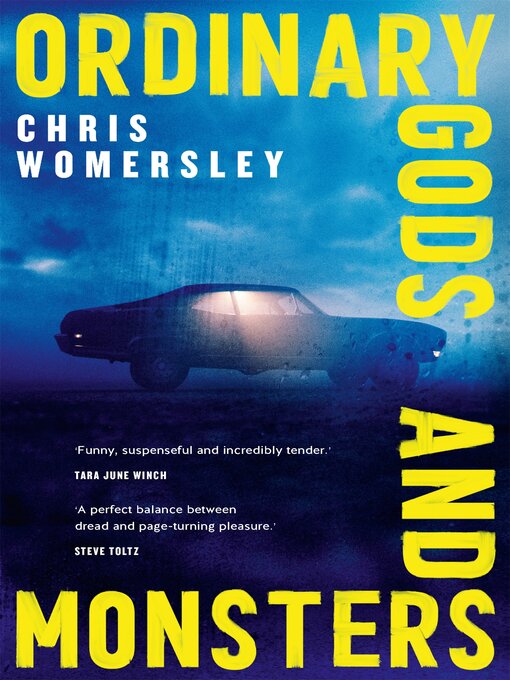 Title details for Ordinary Gods and Monsters by Chris Womersley - Wait list